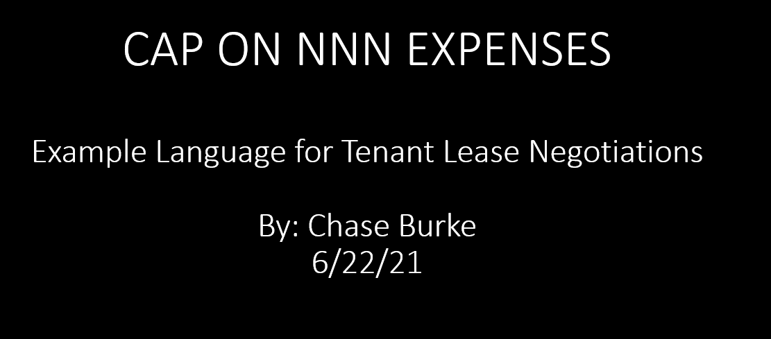 Cap on NNN Expenses – Example Language for Tenant Lease Negotiations